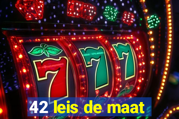 42 leis de maat